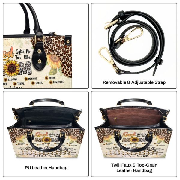 God Gifted Me Two Titles Mom And Grandma And I Rock Them Both - Personalized Leather Handbag Sbt42