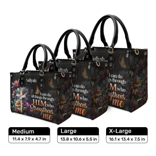 I Can Do All Things Through Him - Personalized Leather Handbag Stb29
