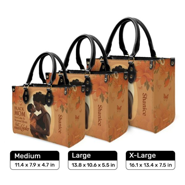 Black Mom Just Like A Normal Mom But Much Cooler -  Personalized Leather Handbag Stb125