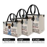 I Am A Once In A Lifetime Kind Of Woman - Personalized Leather Handbag Sbhn10