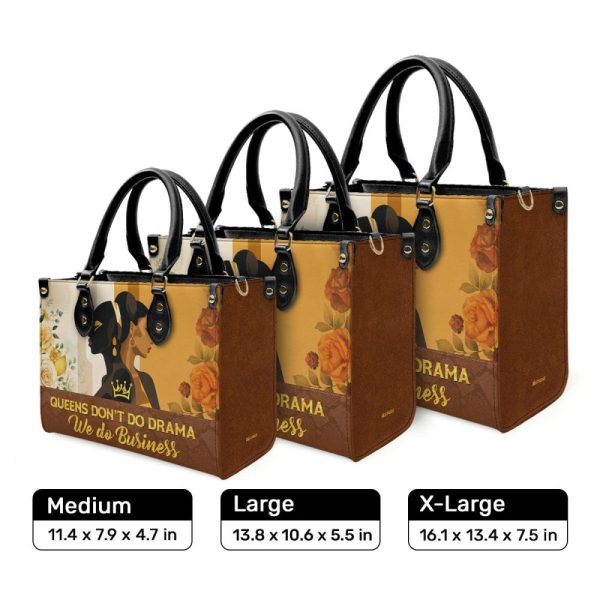 Queens Don'T Do Drama We Do Business - Leather Handbag Stb206