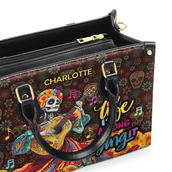 Life Is A Song Sing It - Personalized Leather Handbag Sblhblm2772L