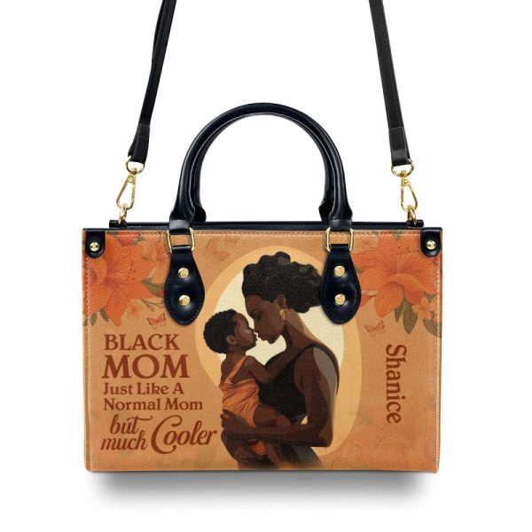 Black Mom Just Like A Normal Mom But Much Cooler -  Personalized Leather Handbag Stb125