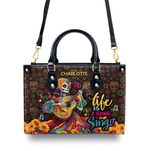 Life Is A Song Sing It - Personalized Leather Handbag Sblhblm2772L