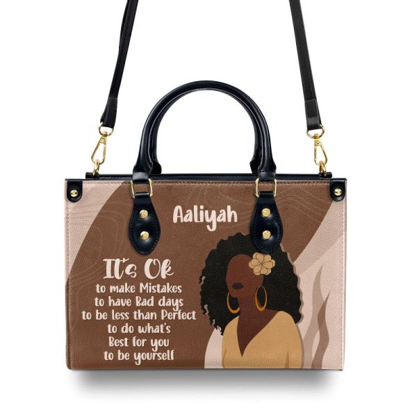 It Is Ok To Be Less Than Perfect - Personalized Leather Hand Bag Stb105