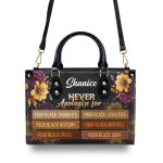 Never Apologize For - Personalized Leather Hand Bag Stb78