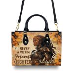 Forever A Fighter - Personalized Leather Hand Bag Stb83