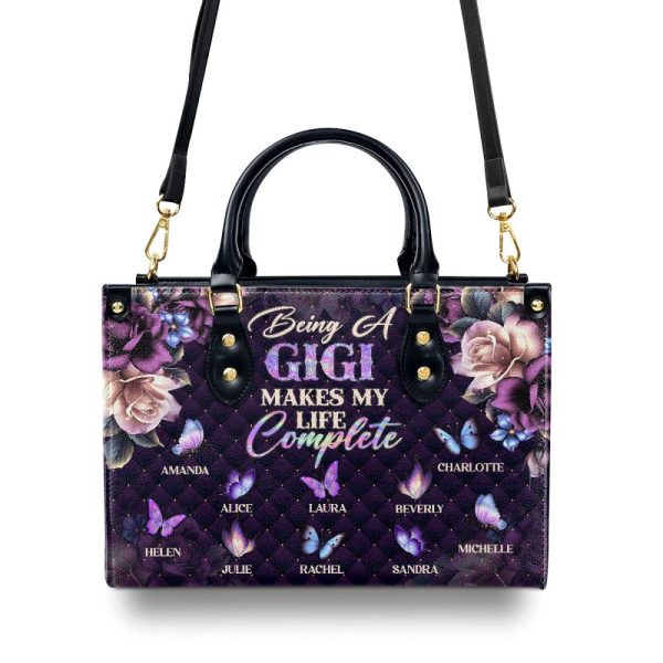Being A Gigi Makes My Life Complete - Personalized Leather Handbag Sblhblm2279D