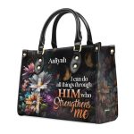 I Can Do All Things Through Him - Personalized Leather Handbag Stb29