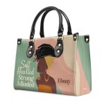Soft Hearted Strong Minded - Personalized Leather Handbag Stb96