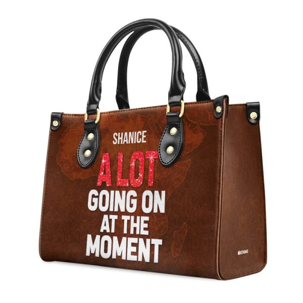 A Lot Going On At The Moment - Personalized Leather Handbag Stb194B