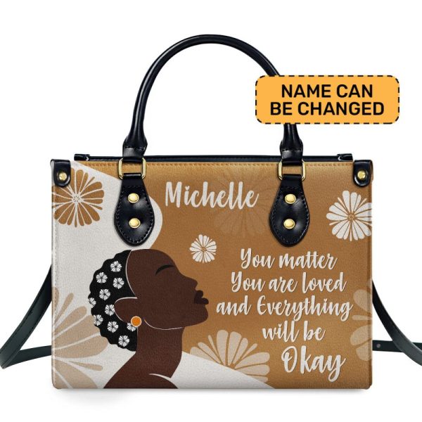 You Matter You Are Loved - Personalized Leather Hand Bag Stb97