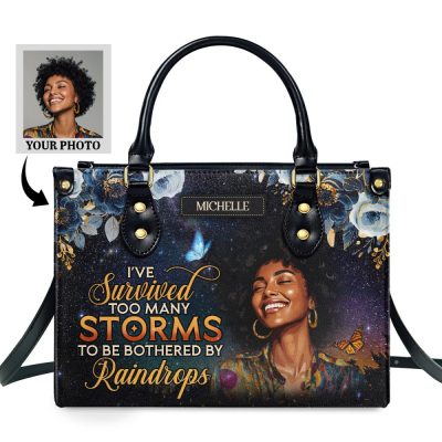 I'Ve Survived Too Many Storms - Personalized Leather Handbag