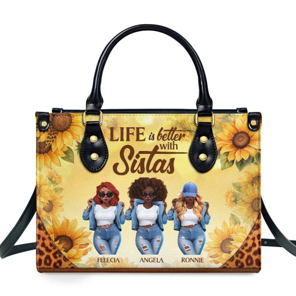 Life Is Better With Sistas - Personalized Leather Handbag