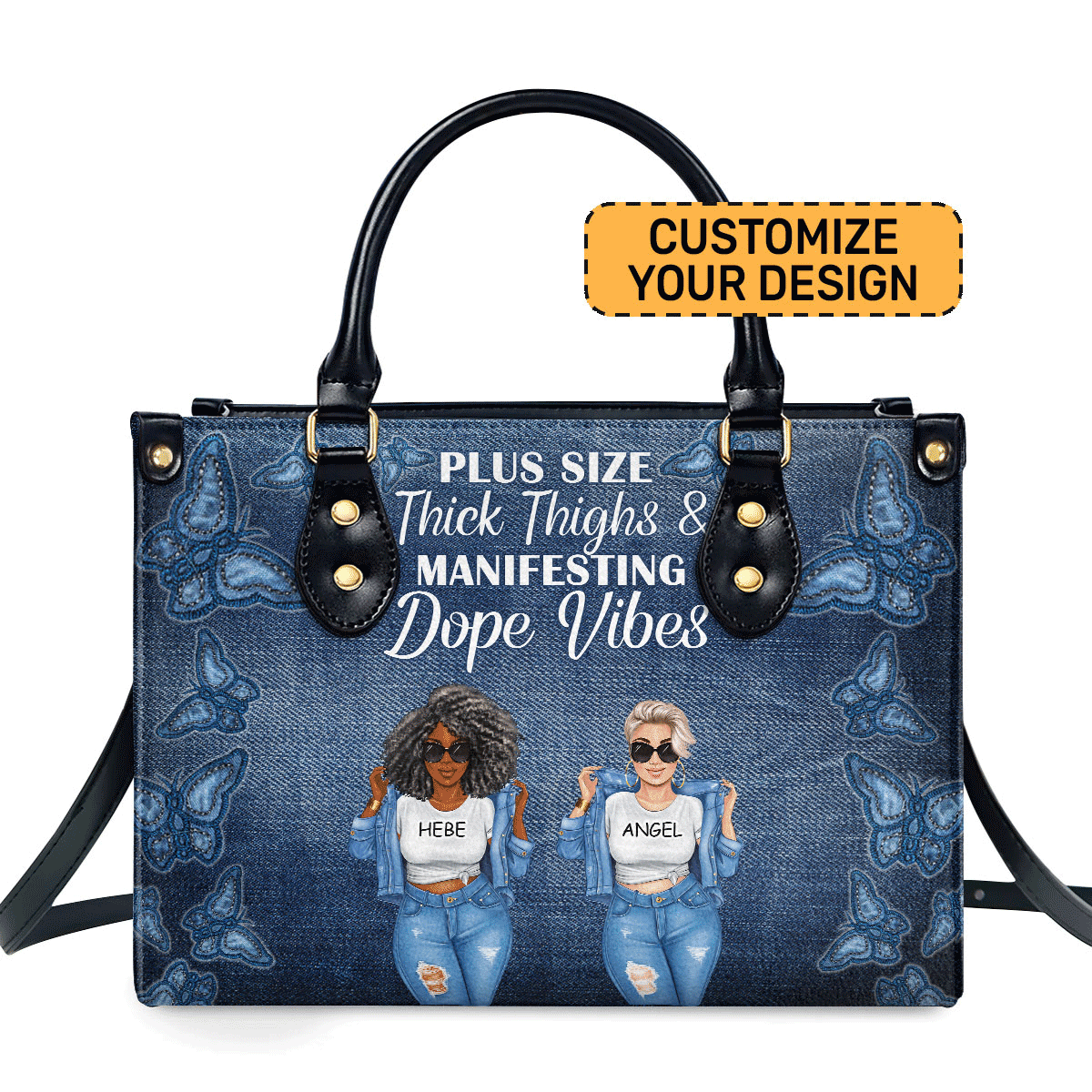 Plus Size, Thick Thighs & Manifesting Dope Vibes - Personalized Leather Handbag Sblhbln840L