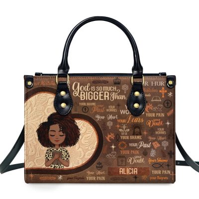 God Is So Much Bigger Than - Personalized Leather Handbag Sblhblm2311T