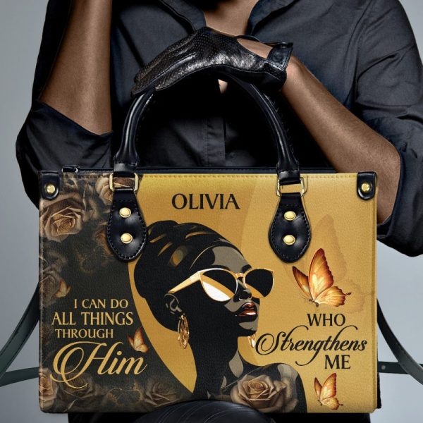 I Can Do All Things Through Him - Personalized Leather Handbag