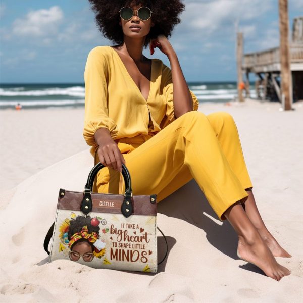 It Takes A Big Heart To Shape Little Minds - Personalized Leather Handbag Sblhbpa02P