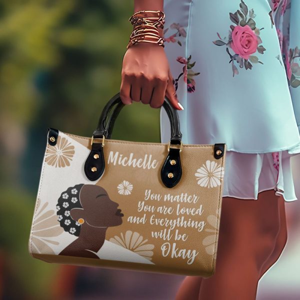 You Matter You Are Loved - Personalized Leather Hand Bag Stb97