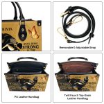 You Never Know How Strong You Are - Personalized Leather Handbag