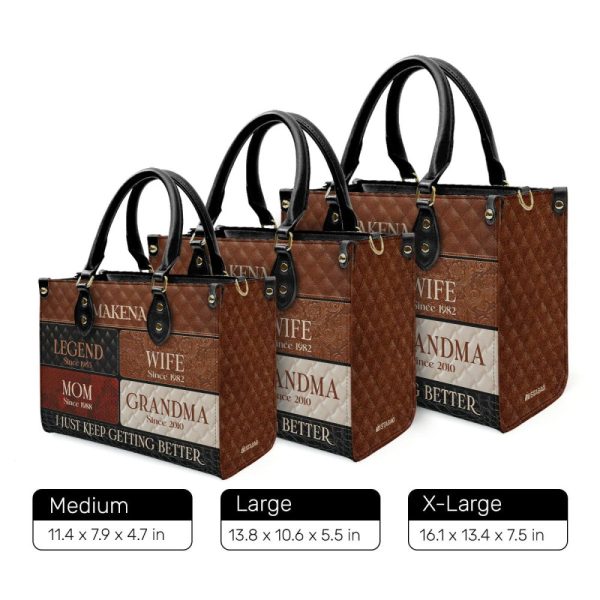 Grandma Just Keep Getting Better - Personalized Leather Handbag Sblhblm1905M