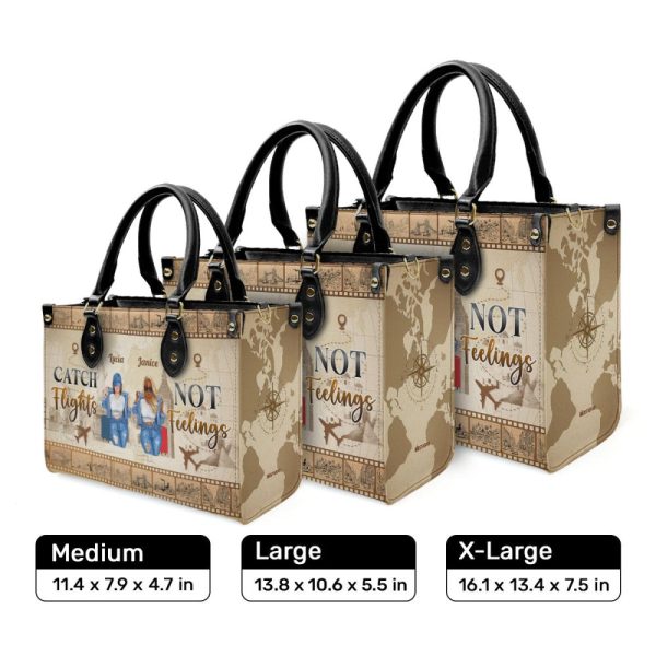 Catch Flights Not Feelings - Personalized Leather Hand Bag Sblhbha38