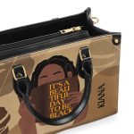 It Is A Beautiful Day To Be Black - Personalized Leather Hand Bag Stb112