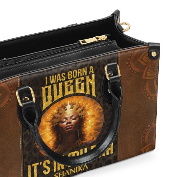 I Was Born A Queen - Personalized Leather Handbag Stb151