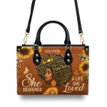 She Designed A Life She Loved - Personalized Leather Handbag Stb220