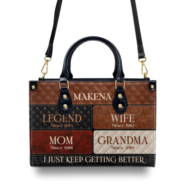 Grandma Just Keep Getting Better - Personalized Leather Handbag Sblhblm1905M