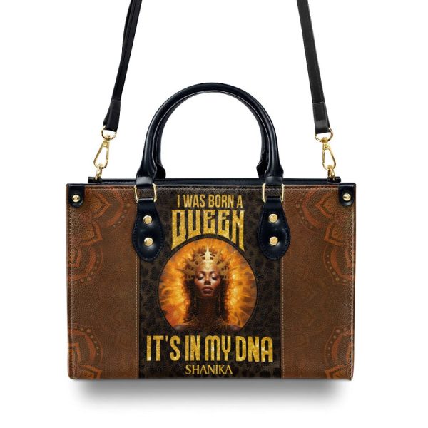 I Was Born A Queen - Personalized Leather Handbag Stb151