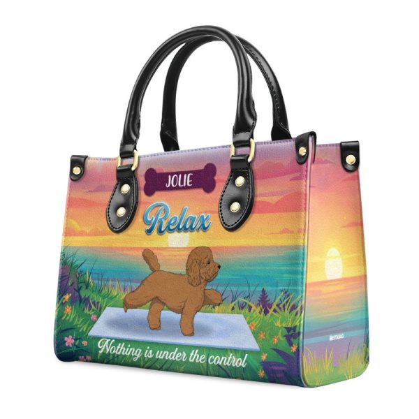 Relax Nothing Is Under Control - Personalized Leather Hand Bag Sblhbha27