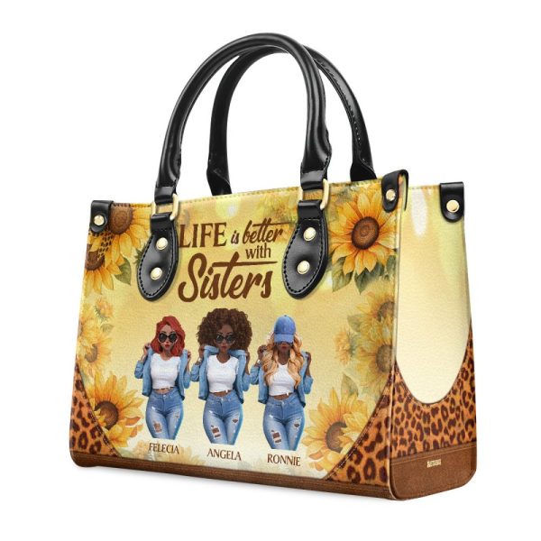 Life Is Better With Sistas - Personalized Leather Handbag