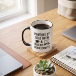 Powered By Cold Brew & Unsent Drafts Mug - Funny Sarcastic Corporate Office Humor Ceramic Coffee Cup