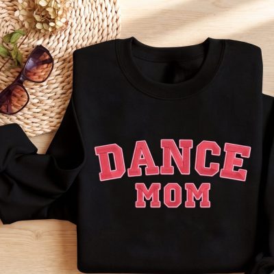Dance Mom Embroidered Sweatshirt, Dance Mama Crewneck Sweater, Mothers Day Dance Mom Jumper, Mothers Day Gifts for Dance Mom Competition