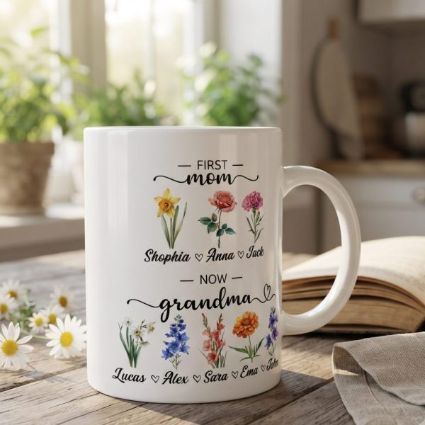 Personalized First Mom Now Grandma Gift, Flower Birth Month Garden Mug, Custom Mom Grandma Garden Mug, Gift For Mom, Gift For Mothers Day