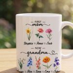 Personalized First Mom Now Grandma Gift, Flower Birth Month Garden Mug, Custom Mom Grandma Garden Mug, Gift For Mom, Gift For Mothers Day