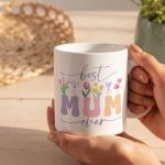 Best Mum Ever Mug Sublimation. Vintage Floral Mug, Mother Gift Mug, Mum Wildflowers Mug, Coffee Mug Instant