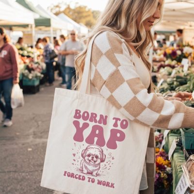 Born To Yap Forced To Work Funny Tote Bag, Retro Meme Tote, Weird Crazy Design, — lifestyle scene
