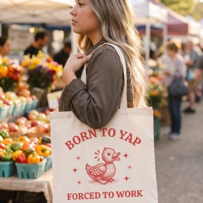 Born To Yap Tote Bag Silly Tote Bag Funny Tote Bag Sarcastic Saying Tote Bag Wei — lifestyle scene