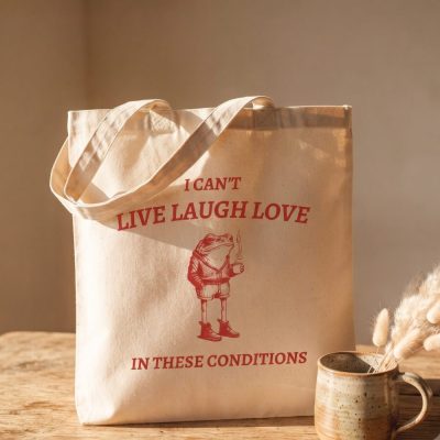 Funny Retro Frog Tote Bag, 'I Can'T Live Laugh Love In These Conditions' Canvas Tote, Vintage Frog Design, Perfect Gift For Sarcasm Lovers