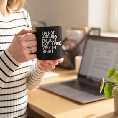 Im Not Arguing Mug, Snarky Coffee Cup, Sassy Coffee Mug, Funny Coworker Gifts — lifestyle scene