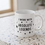 Gifts For Colleagues, I Work With Absolute Legends Mug, Funny Work Gifts