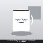 Powered By Spite & Overpriced Coffee Mug - Sarcastic Adulting Ceramic Cup