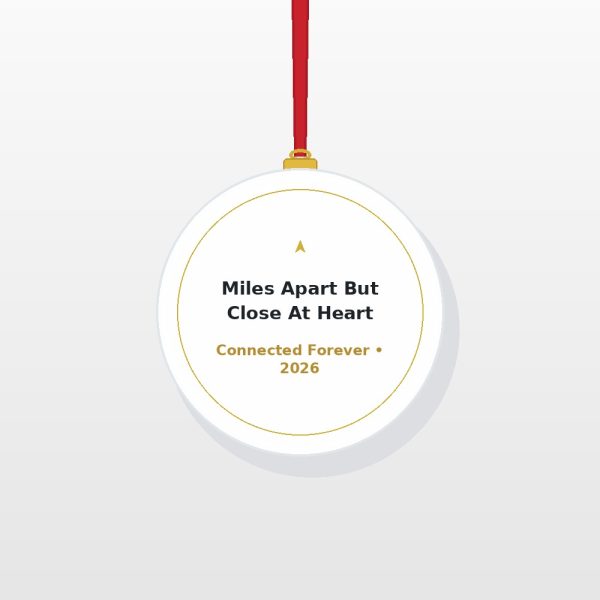 Miles Apart But Close At Heart 2026 Acrylic Ornament - Long Distance Friendship Keepsake