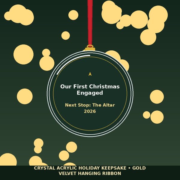 Our First Christmas Engaged 2026 Acrylic Ornament - Diamond Ring Engagement Keepsake