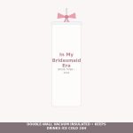 In My Bridesmaid Era Ribbon Tumbler with Straw - Trendy Retro Bridal Party Drinkware
