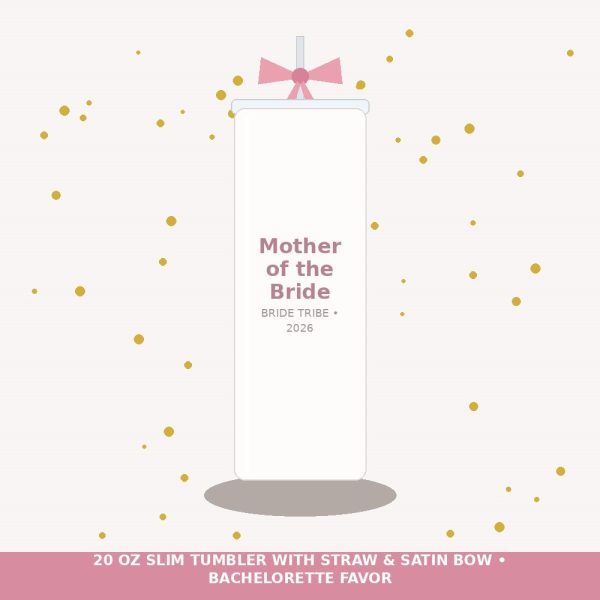 Mother of the Bride Ribbon Tumbler with Straw & Bow - Sentimental Wedding Day Cup
