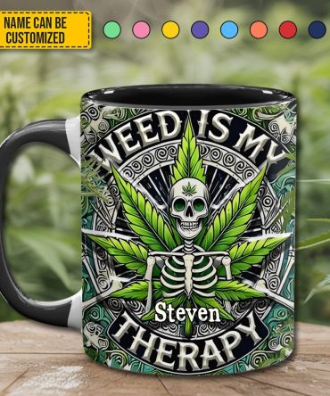 Weed Is My Therapy - Personalized Accent Mug