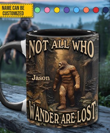 Not All Who Wander Are Lost – Personalized Bigfoot Accent Mug